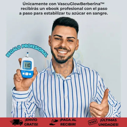 VascuGlowBerberina™ + eBook Profesional | Reduce tus niveles de azúcar en sangre y toma el control total de tu cuerpo